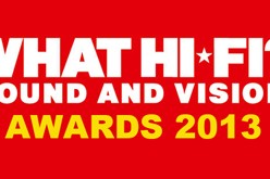 What Hi-Fi? Sound and Vision Awards 2013