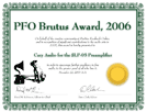 PFO 2006 Brutus Award